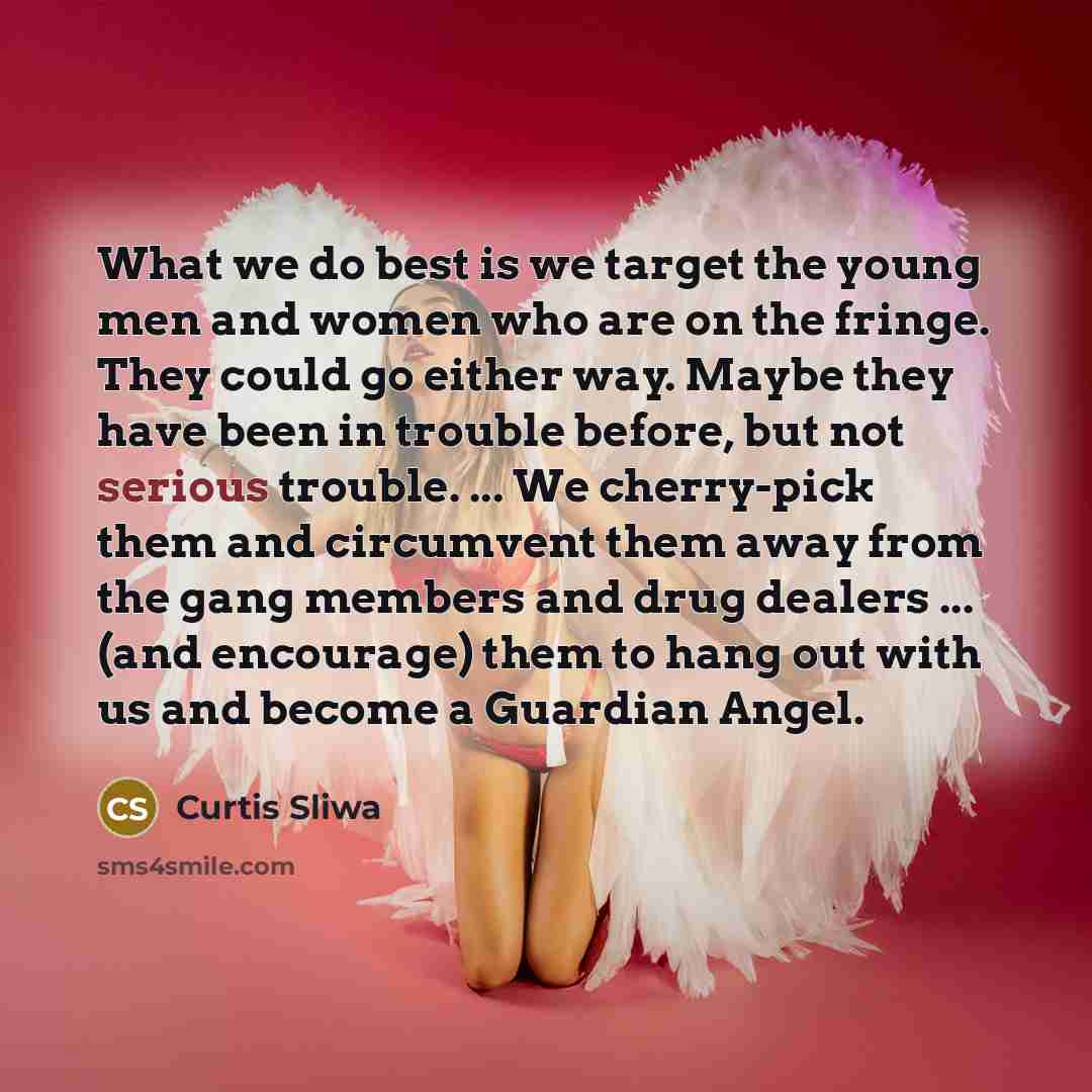 “What we do best is we target the young men…” quote by Curtis Sliwa