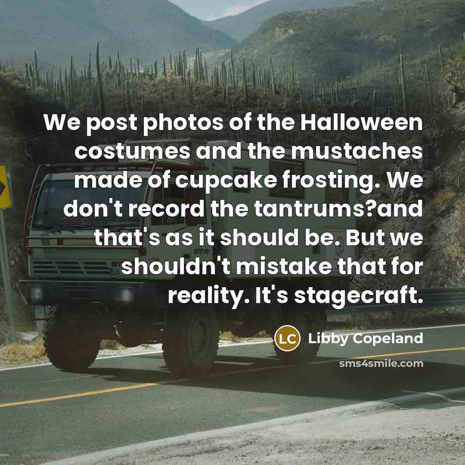 “We post photos of the Halloween costumes and the mustaches…” quote by Libby Copeland