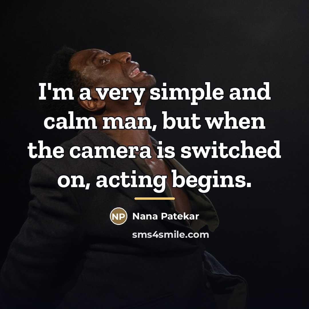 “I'm a very simple and calm man, but when the…” quote by Nana Patekar