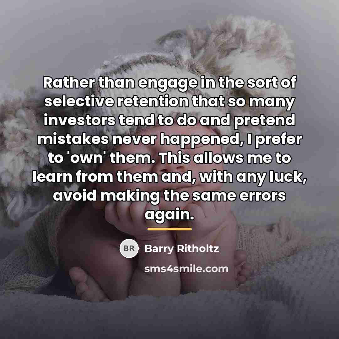 “Rather than engage in the sort of selective retention that…” quote by Barry Ritholtz