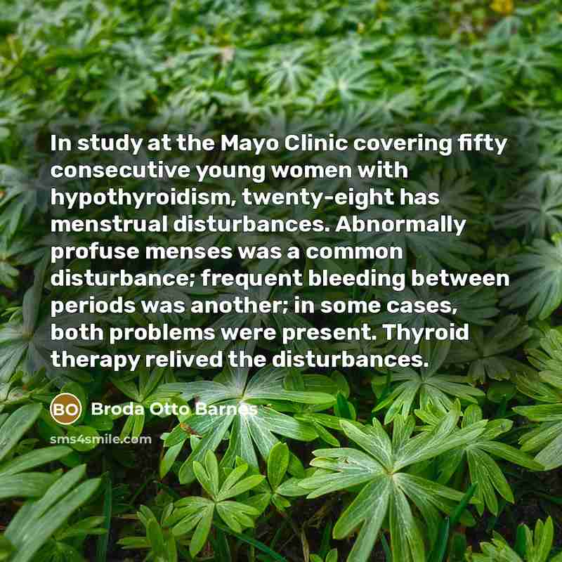 “In study at the Mayo Clinic covering fifty consecutive young…” quote by Broda Otto Barnes