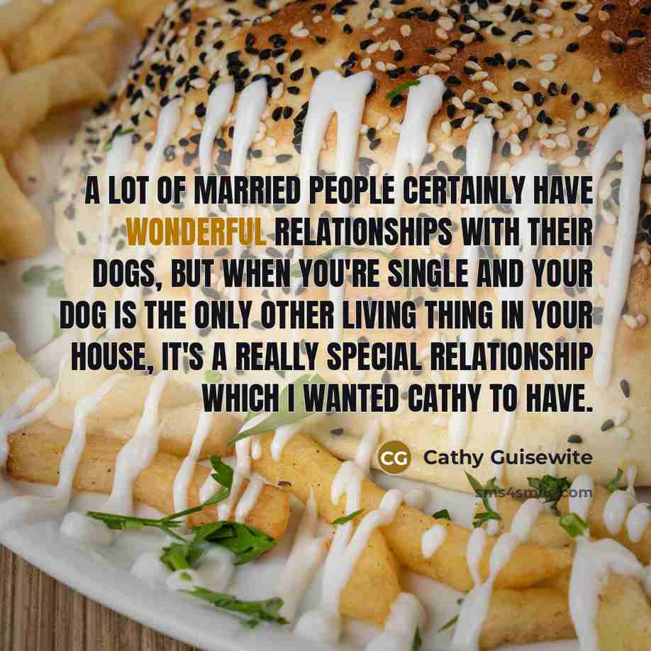 “A lot of married people certainly have wonderful relationships with…” quote by Cathy Guisewite