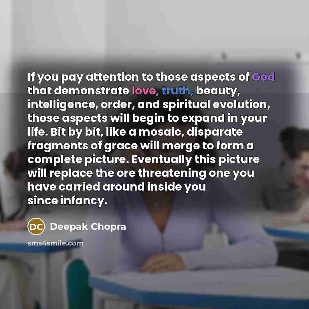 “If you pay attention to those aspects of God that…” quote by Deepak Chopra