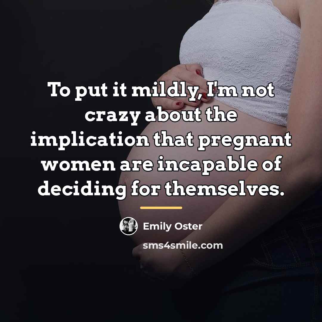 “To put it mildly, I'm not crazy about the implication…” quote by Emily Oster