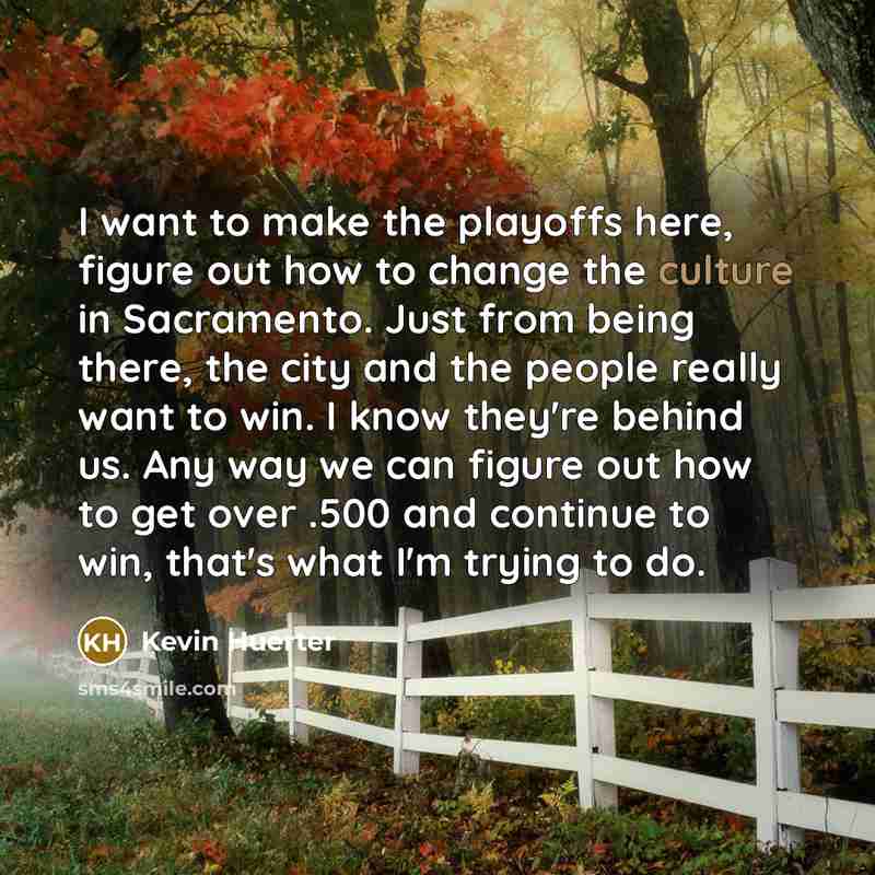“I want to make the playoffs here, figure out how…” quote by Kevin Huerter