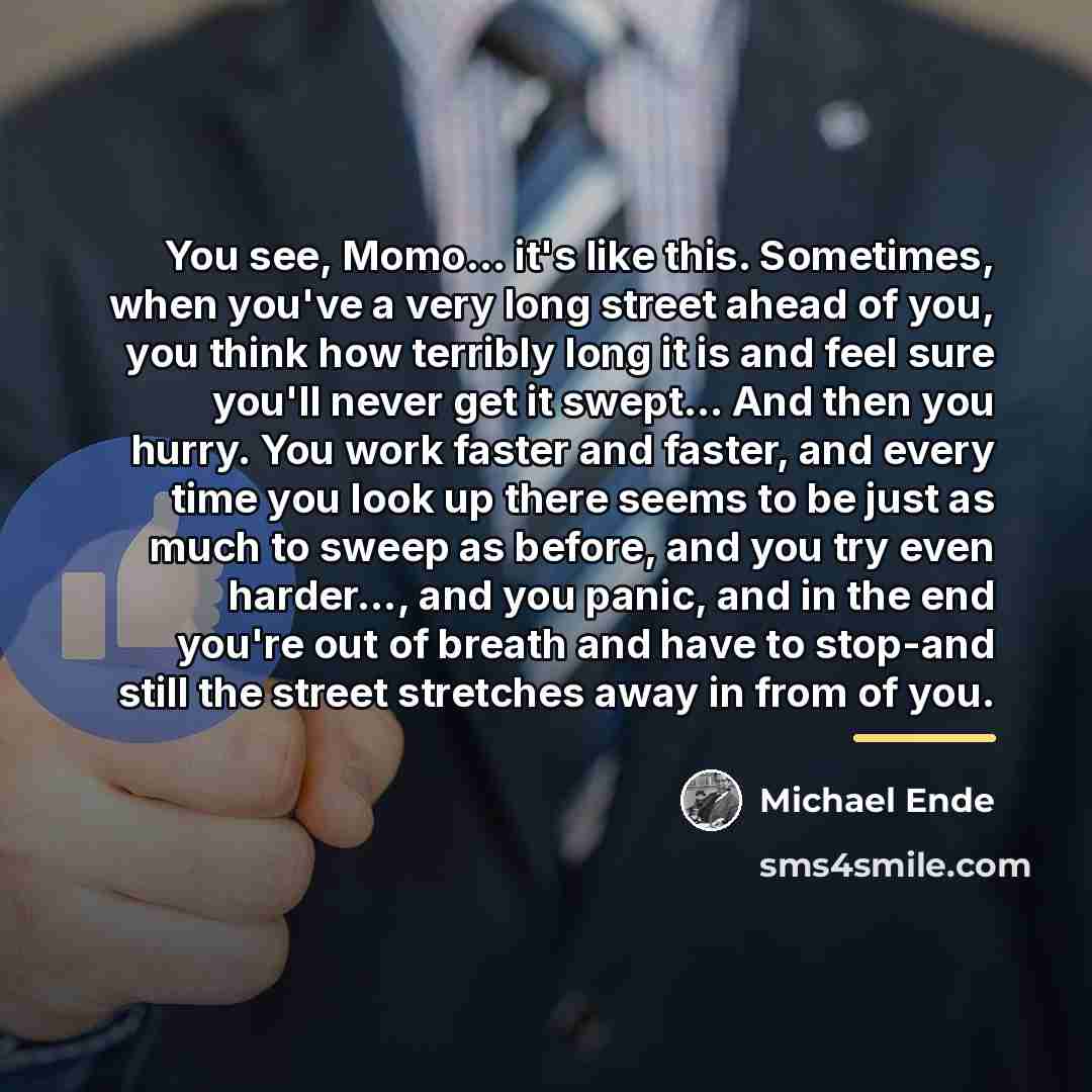 “You see, Momo... it's like this. Sometimes, when you've a…” quote by Michael Ende