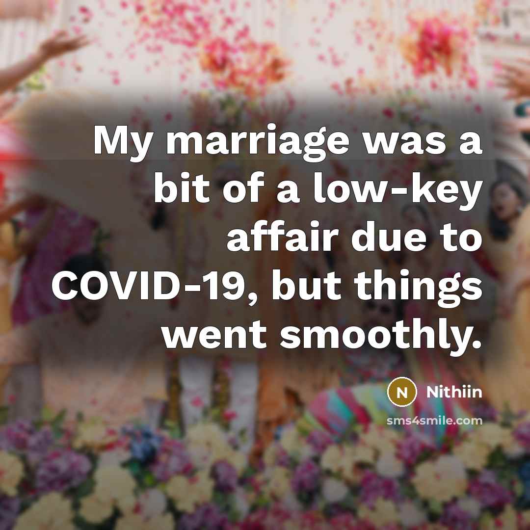 “My marriage was a bit of a low-key affair due…” quote by Nithiin