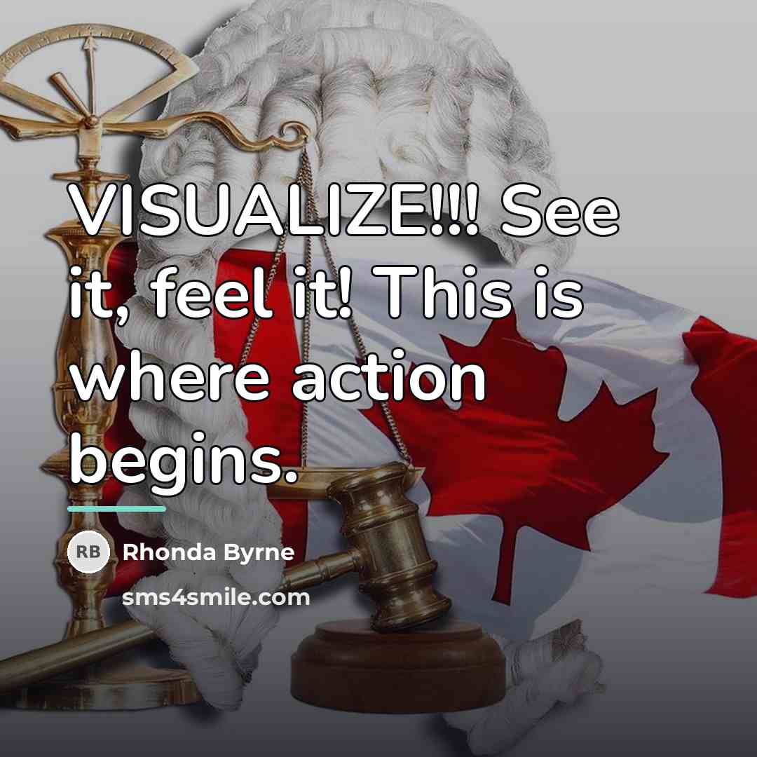 “VISUALIZE!!! See it, feel it! This is where action begins.…” quote by Rhonda Byrne