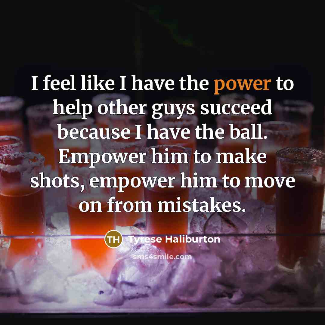 “I feel like I have the power to help other…” quote by Tyrese Haliburton