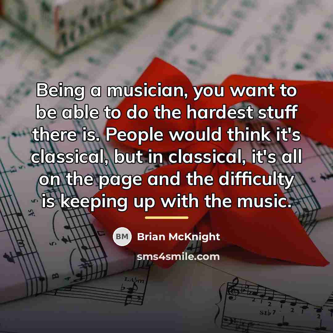 “Being a musician, you want to be able to do…” quote by Brian McKnight