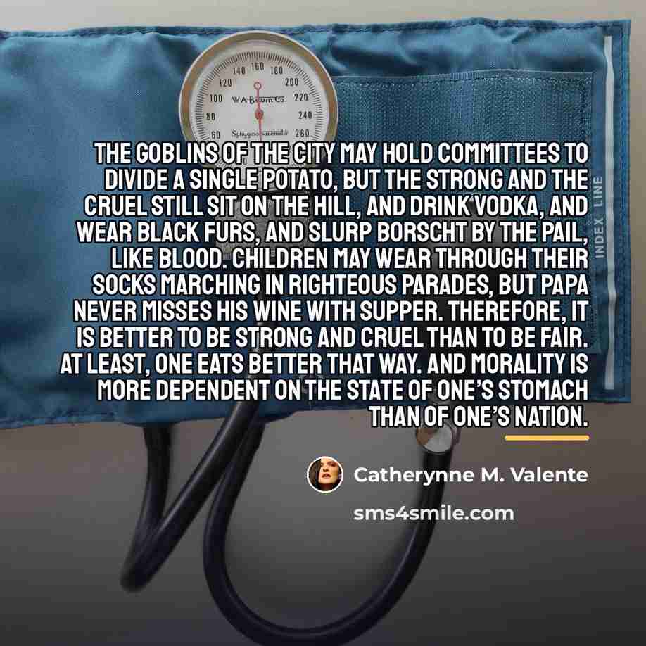 “The goblins of the city may hold committees to divide…” quote by Catherynne M. Valente