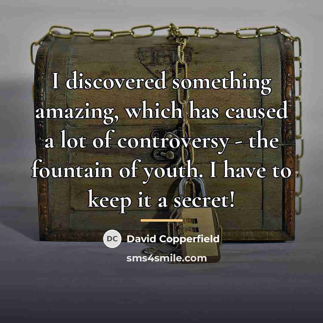 “I discovered something amazing, which has caused a lot of…” quote by David Copperfield