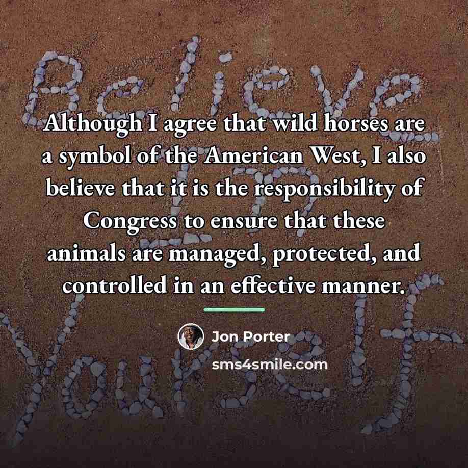“Although I agree that wild horses are a symbol of…” quote by Jon Porter