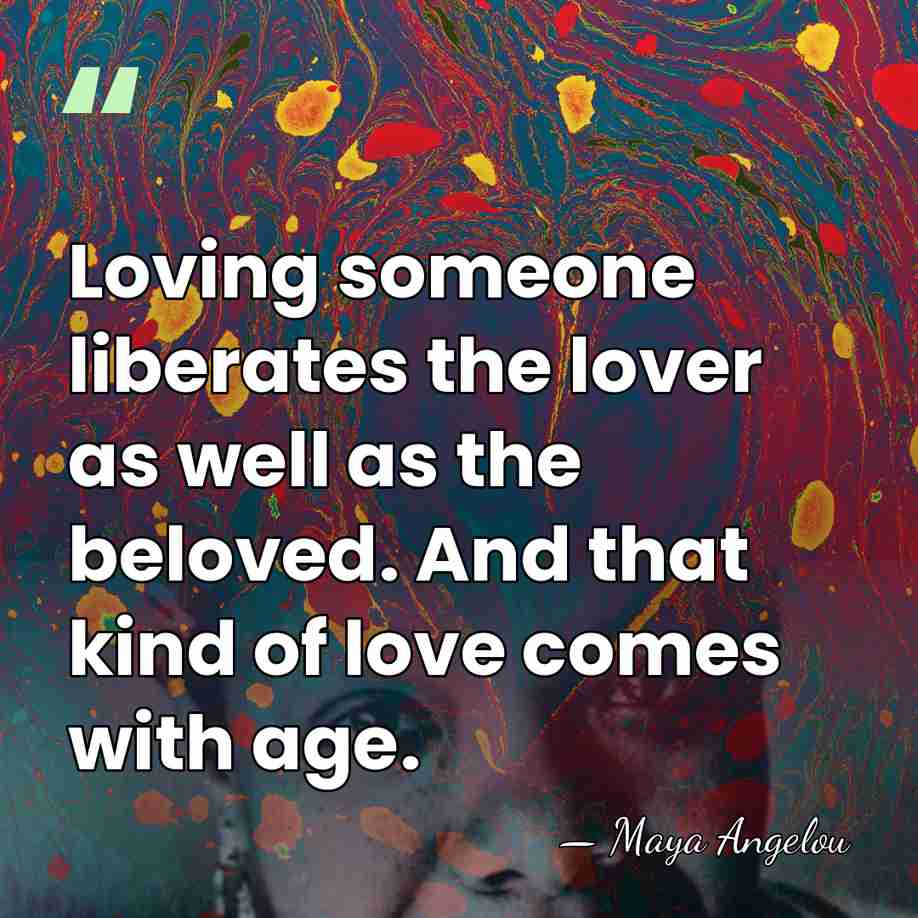 Loving someone liberates the lover as well as the beloved. And that&hellip; - Maya Angelou