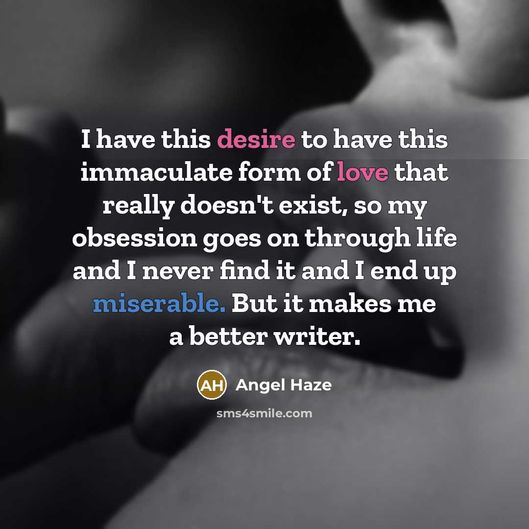 “I have this desire to have this immaculate form of…” quote by Angel Haze