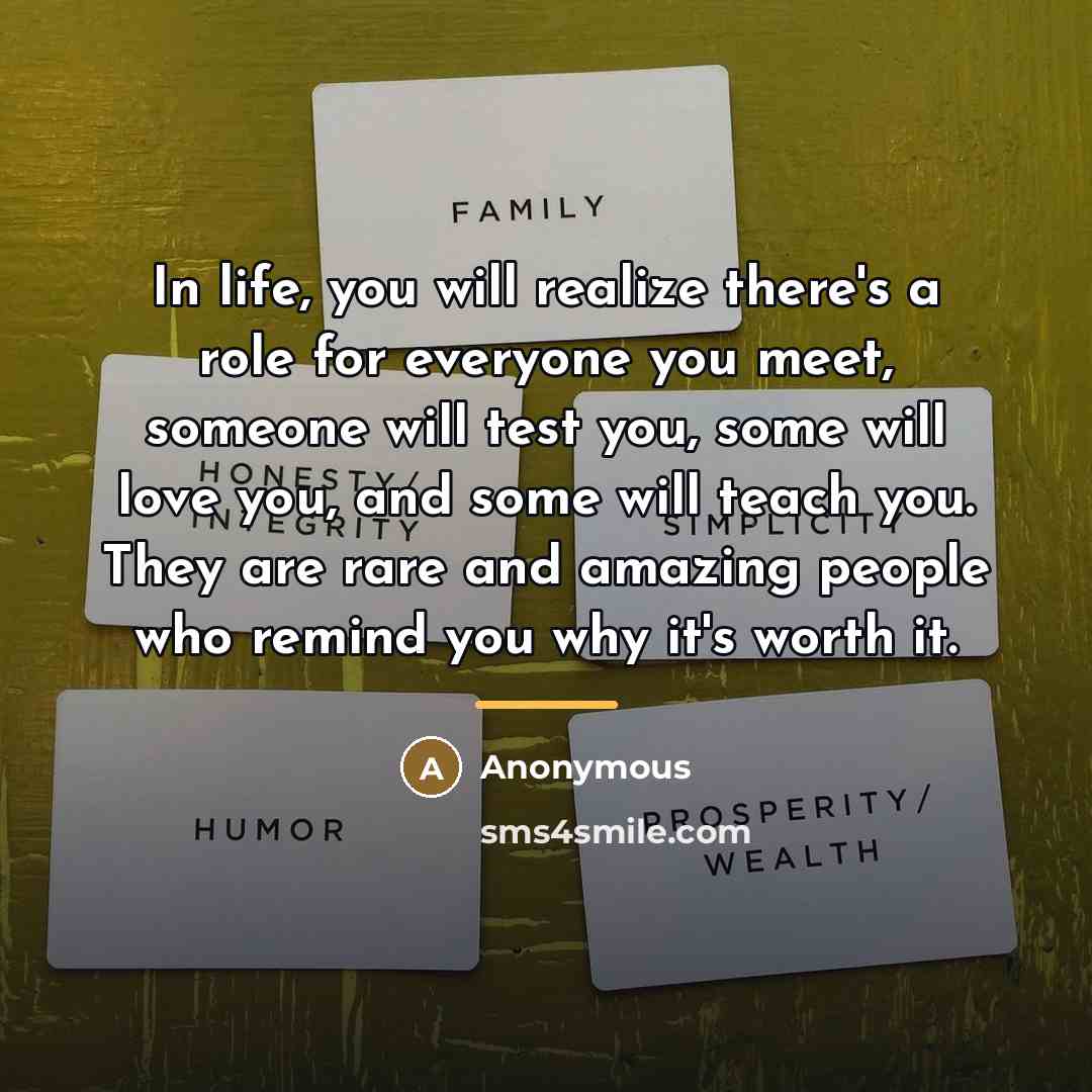 “In life, you will realize there's a role for everyone…” quote by Anonymous