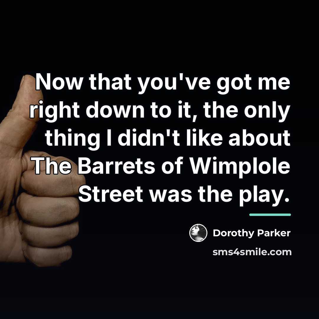 “Now that you've got me right down to it, the…” quote by Dorothy Parker