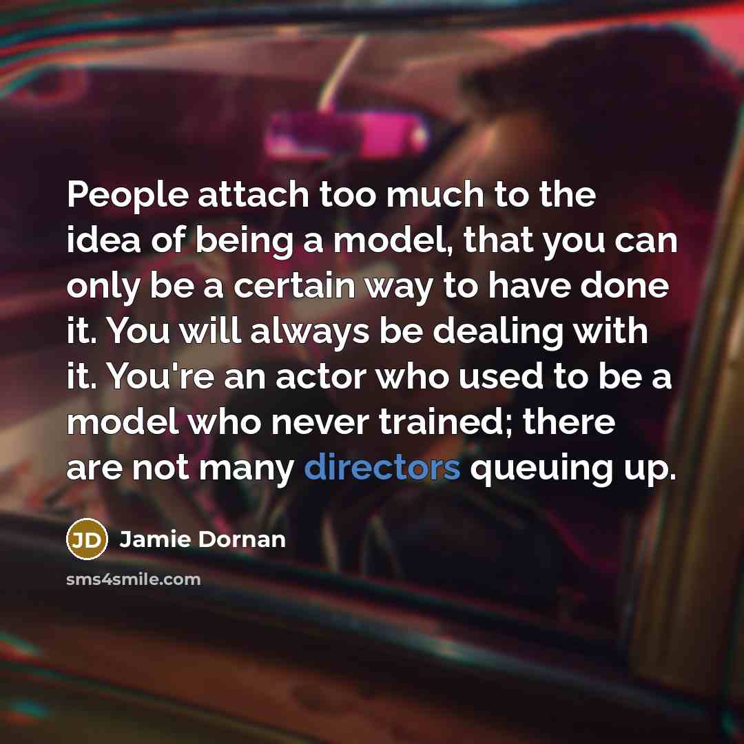 “People attach too much to the idea of being a…” quote by Jamie Dornan