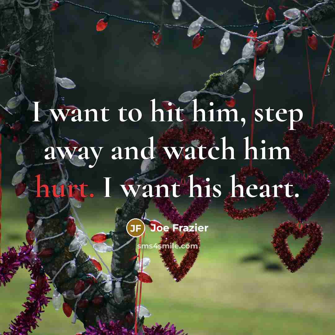 “I want to hit him, step away and watch him…” quote by Joe Frazier