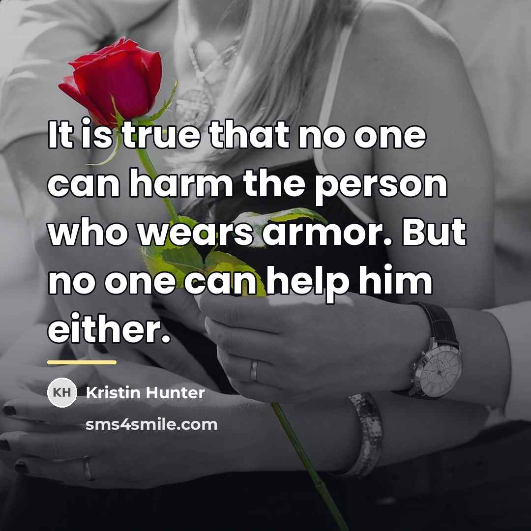 “It is true that no one can harm the person…” quote by Kristin Hunter
