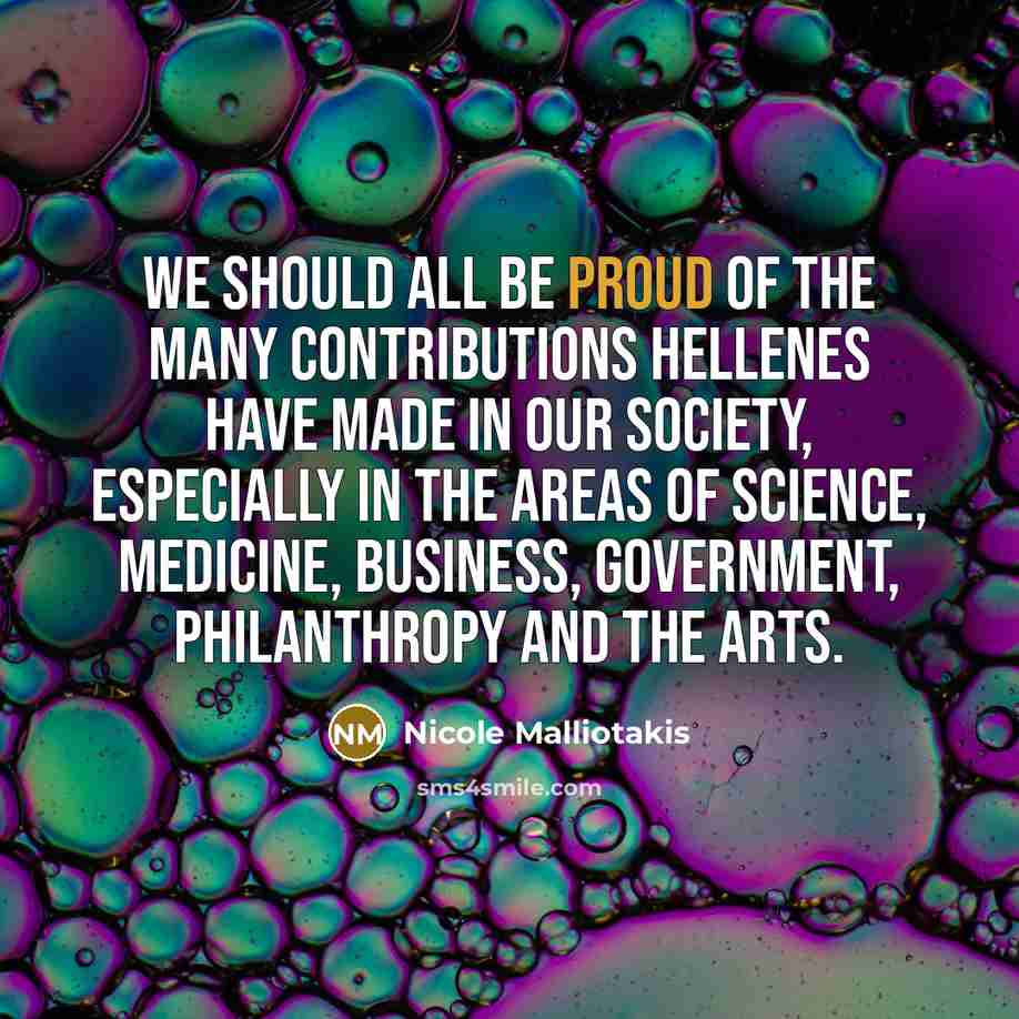 “We should all be proud of the many contributions Hellenes…” quote by Nicole Malliotakis