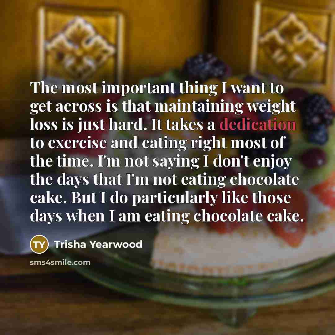 “The most important thing I want to get across is…” quote by Trisha Yearwood
