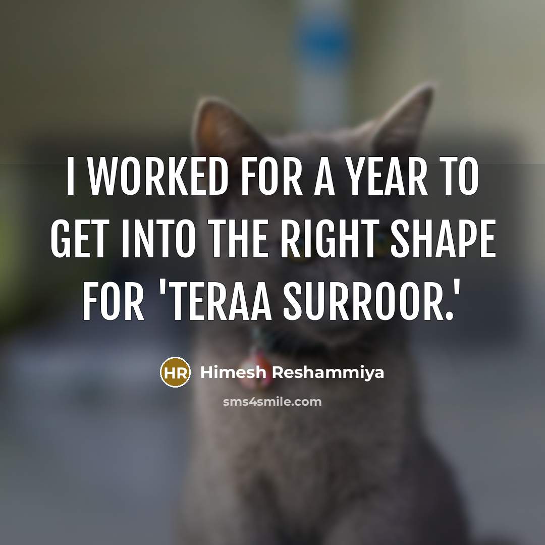 “I worked for a year to get into the right…” quote by Himesh Reshammiya
