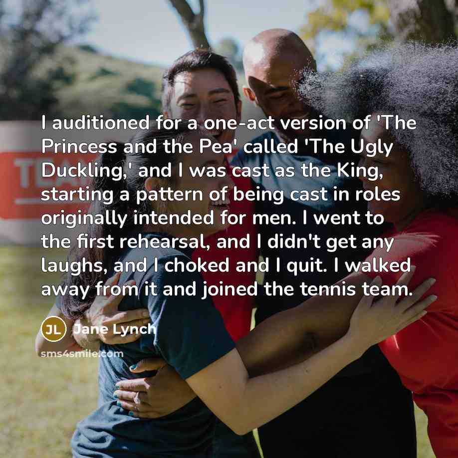 “I auditioned for a one-act version of 'The Princess and…” quote by Jane Lynch