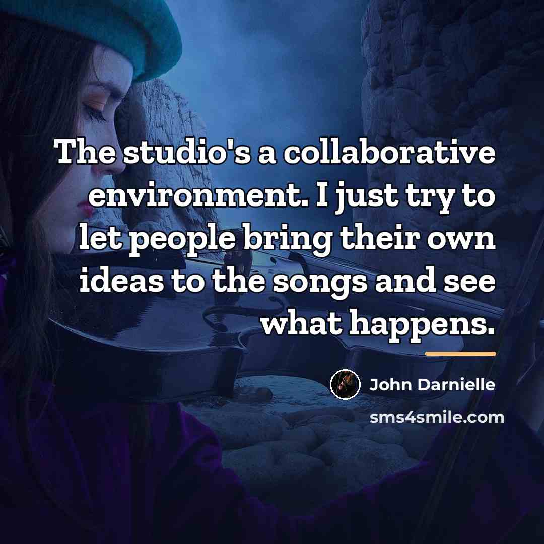 “The studio's a collaborative environment. I just try to let…” quote by John Darnielle