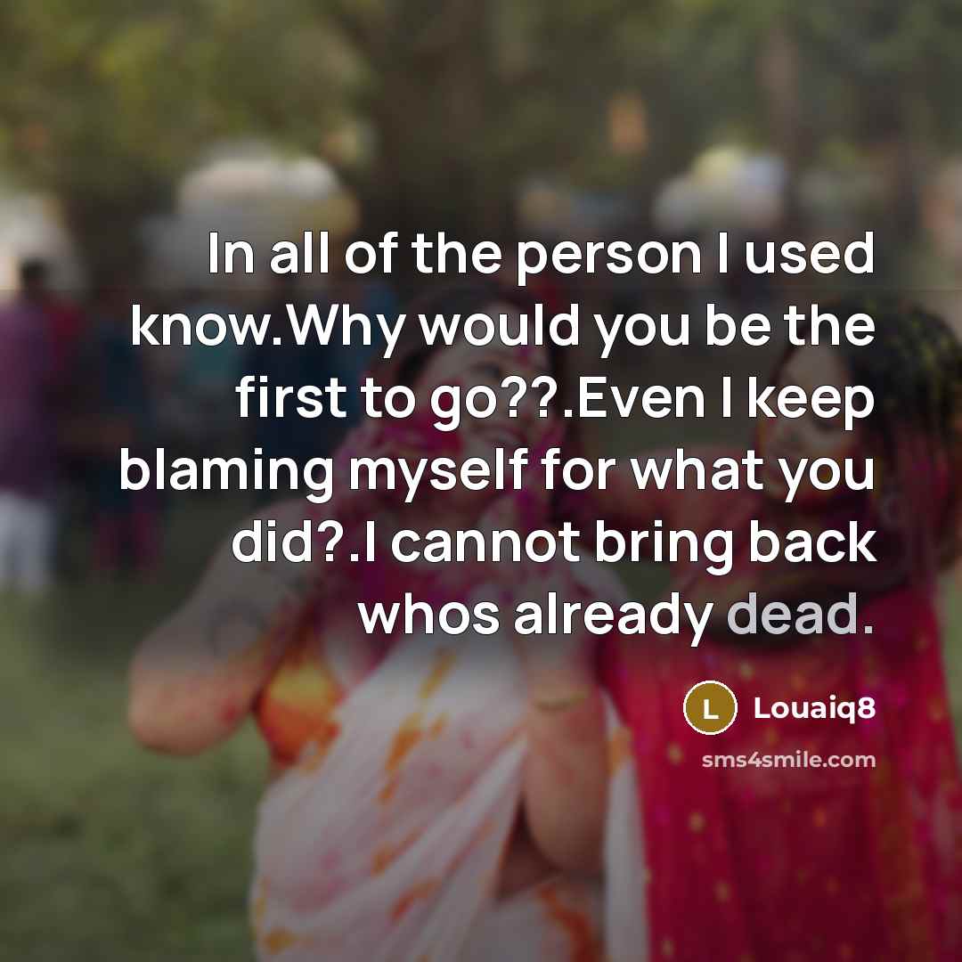 “In all of the person I used know.Why would you…” quote by Louaiq8