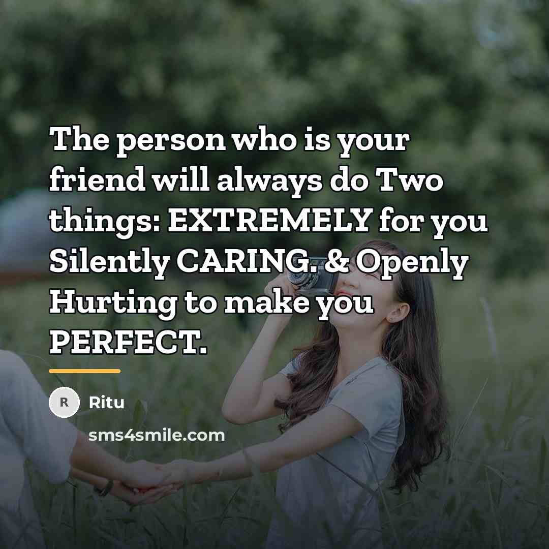 “The person who is your friend will always do Two…” quote by Ritu