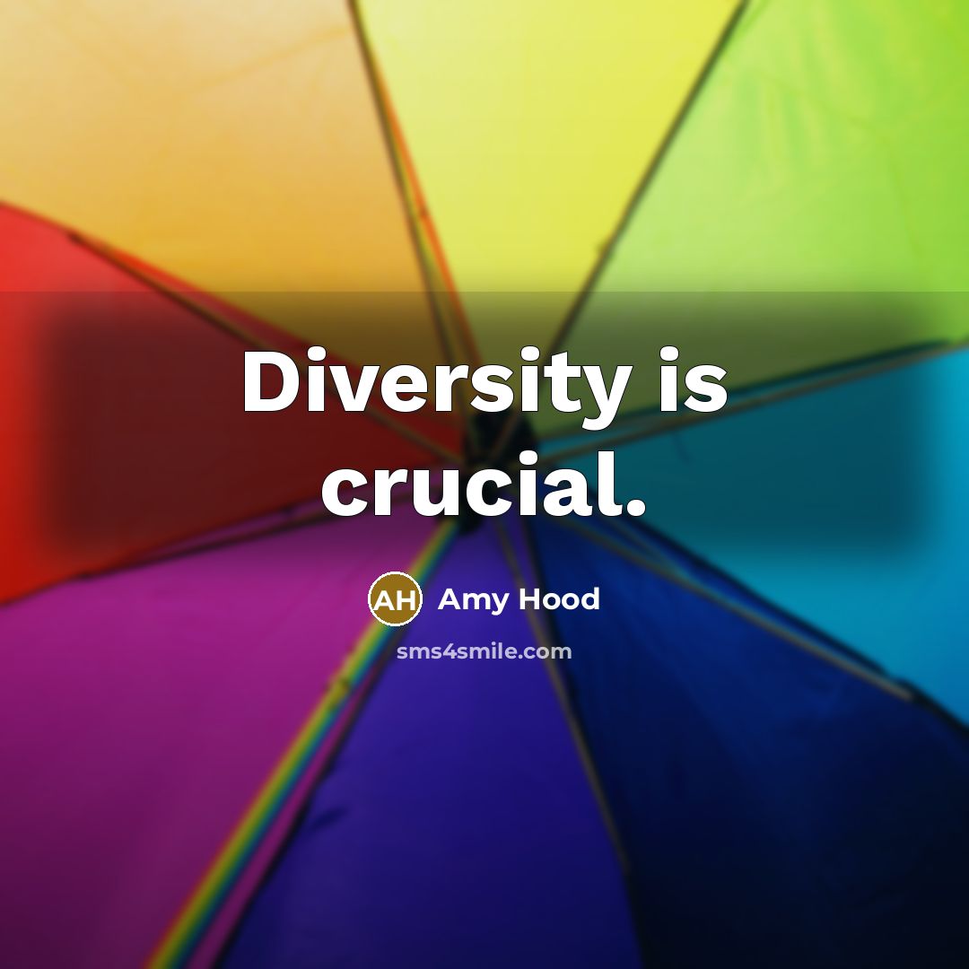 “Diversity is crucial.…” quote by Amy Hood