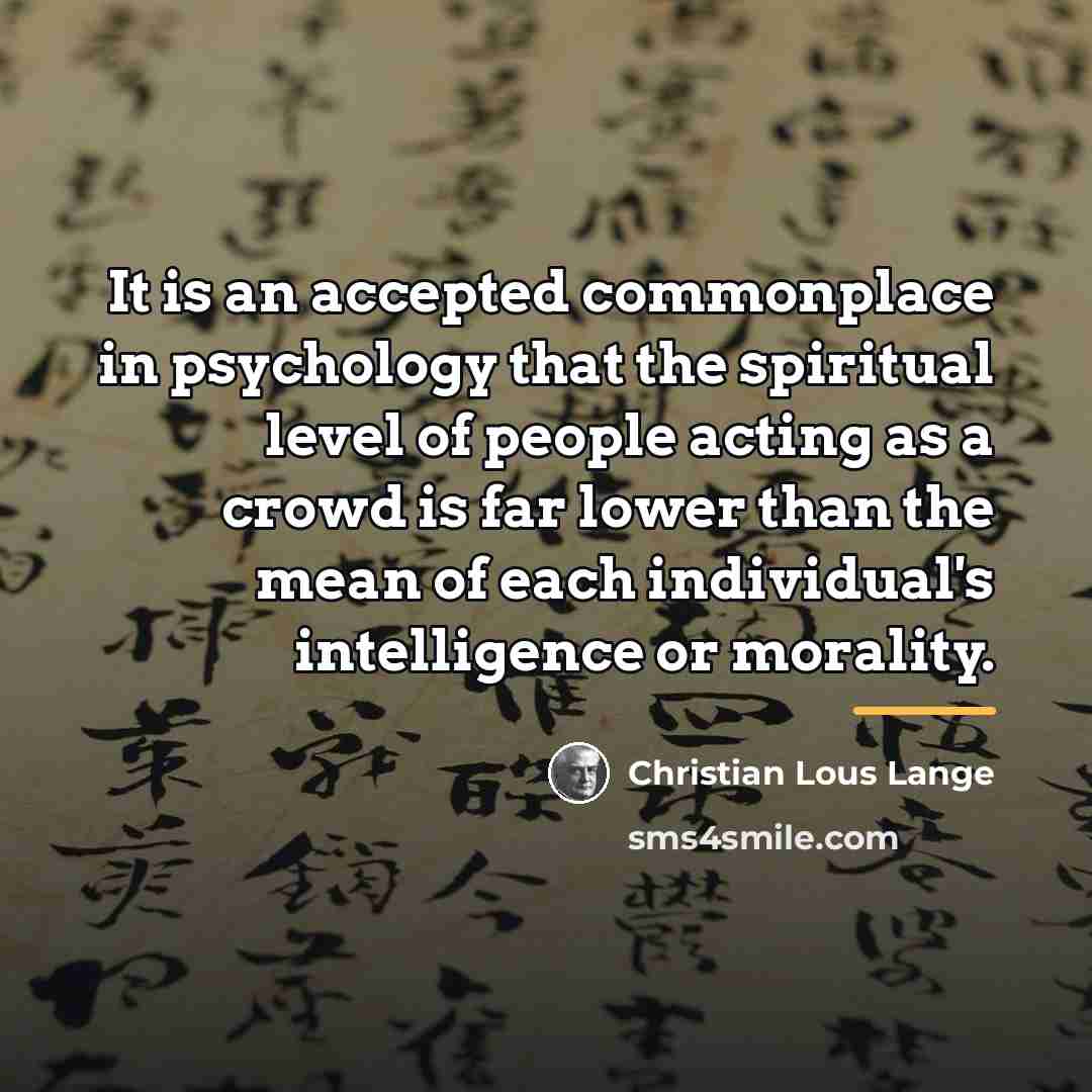 “It is an accepted commonplace in psychology that the spiritual…” quote by Christian Lous Lange