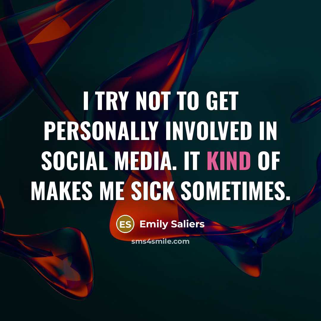 “I try not to get personally involved in social media.…” quote by Emily Saliers
