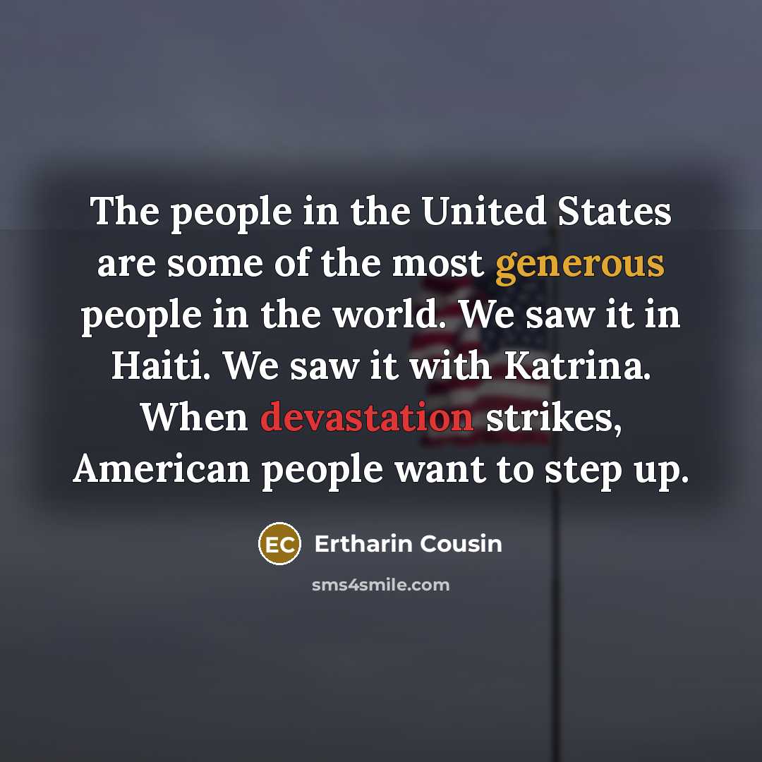 “The people in the United States are some of the…” quote by Ertharin Cousin