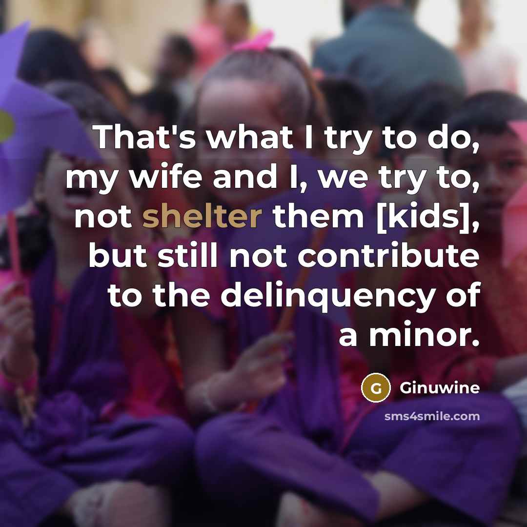 “That's what I try to do, my wife and I,…” quote by Ginuwine