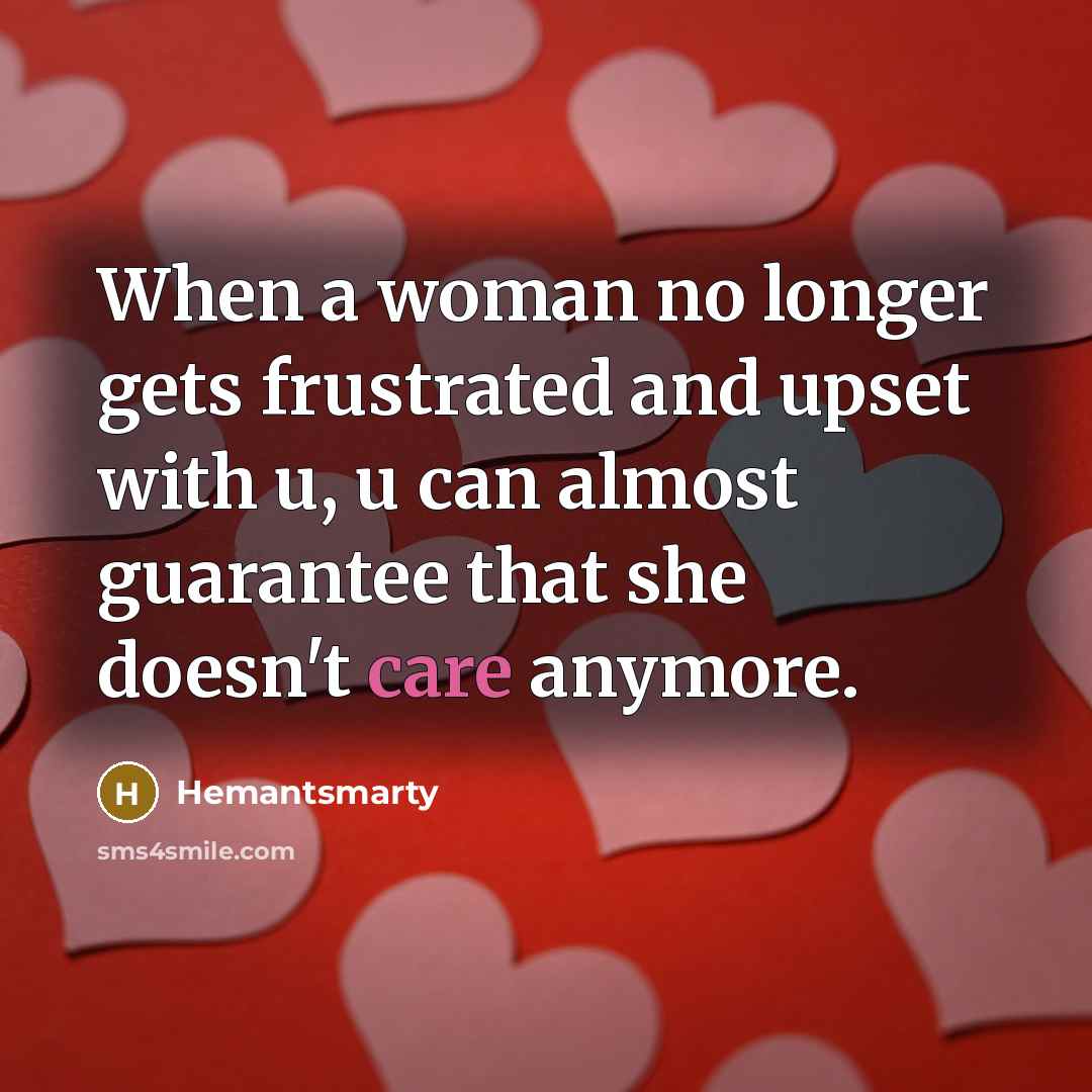 “When a woman no longer gets frustrated and upset with…” quote by Hemantsmarty