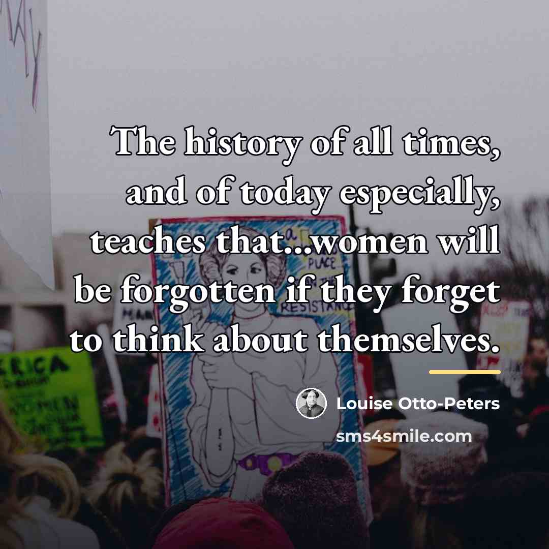 “The history of all times, and of today especially, teaches…” quote by Anonymous