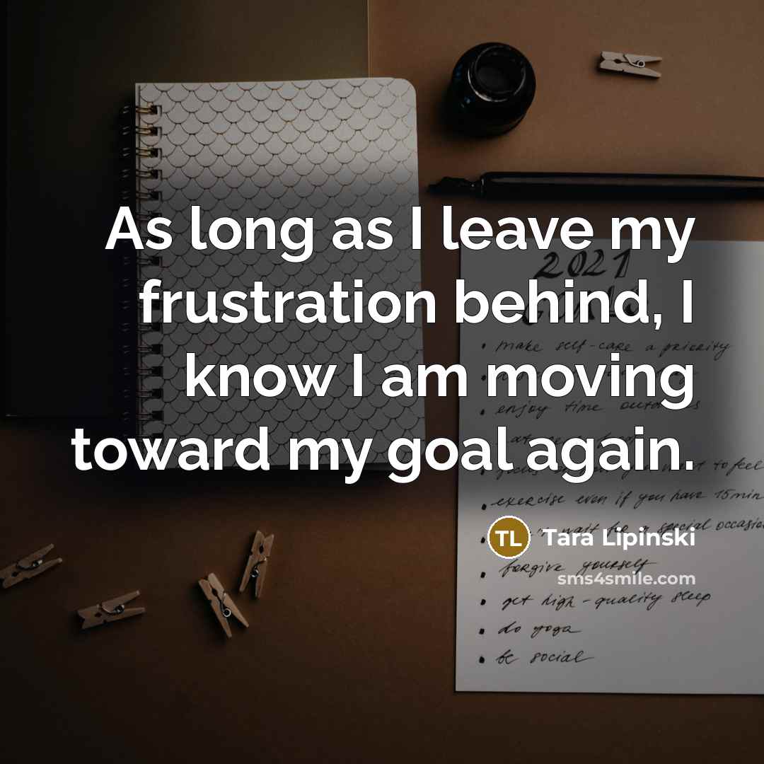 “As long as I leave my frustration behind, I know…” quote by Tara Lipinski
