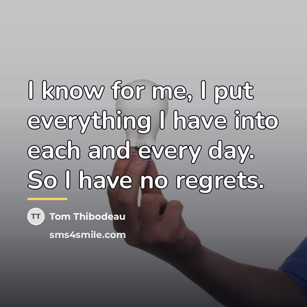 “I know for me, I put everything I have into…” quote by Tom Thibodeau