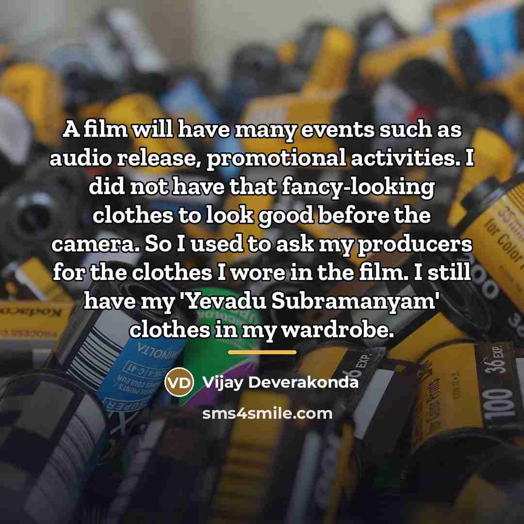 “A film will have many events such as audio release,…” quote by Vijay Deverakonda