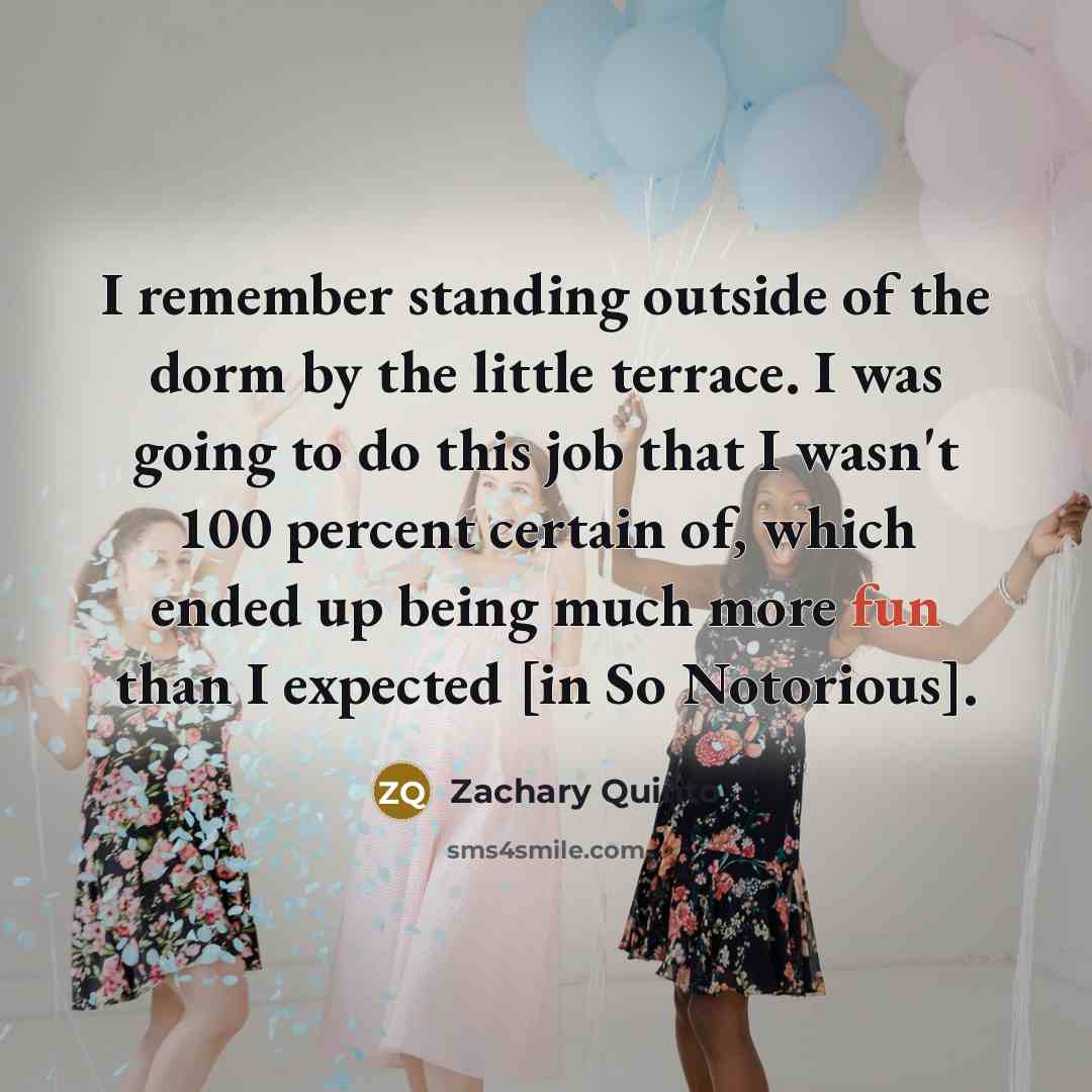 “I remember standing outside of the dorm by the little…” quote by Zachary Quinto