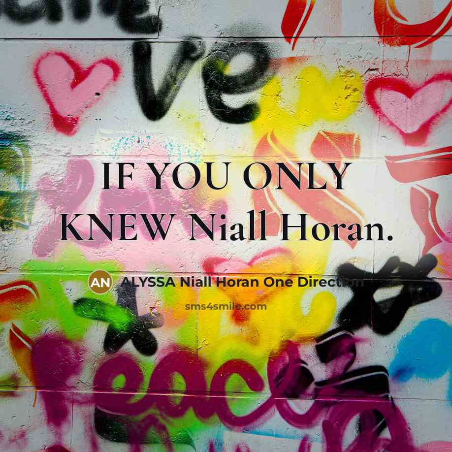 “IF YOU ONLY KNEW Niall Horan.…” quote by ALYSSA Niall Horan One Direction