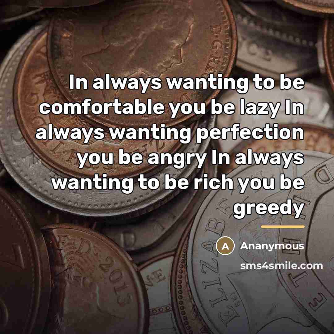 “In always wanting to be comfortable you be lazy In…” quote by Ananymous