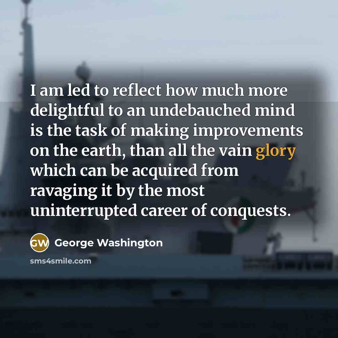 “I am led to reflect how much more delightful to…” quote by George Washington