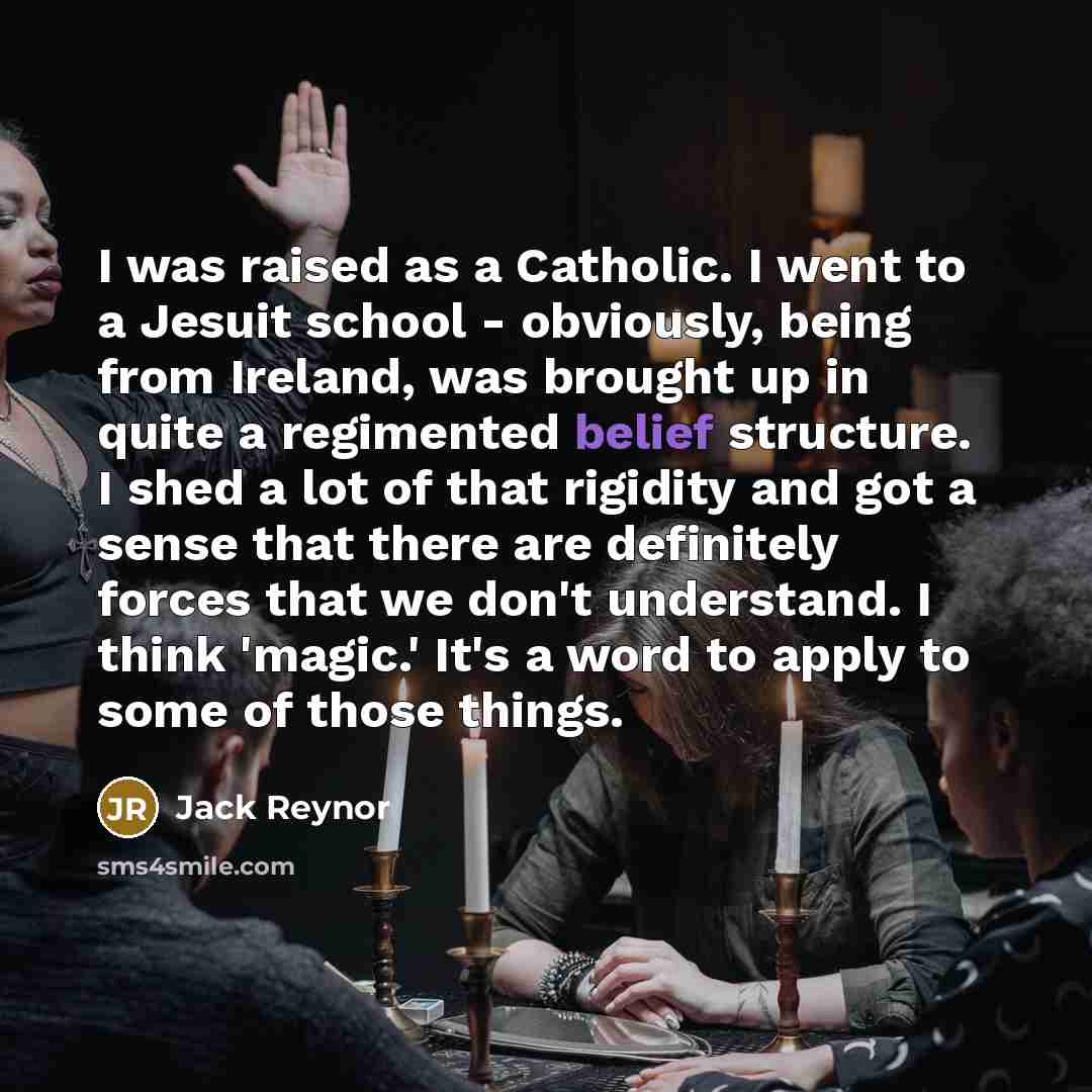 “I was raised as a Catholic. I went to a…” quote by Jack Reynor
