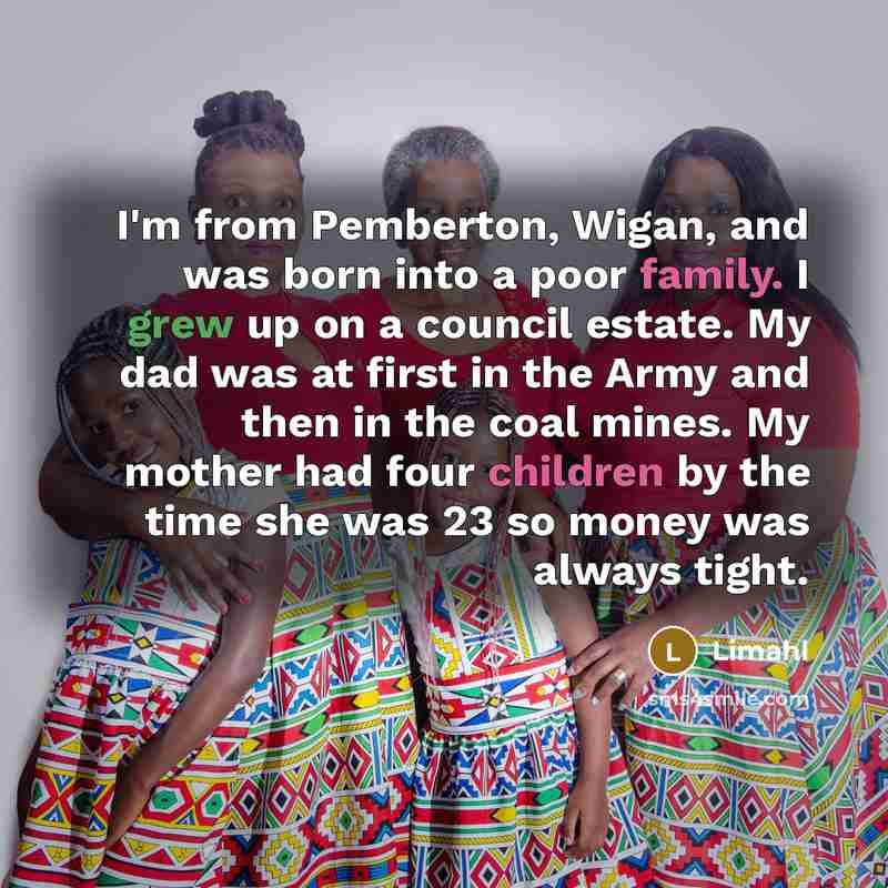 “I'm from Pemberton, Wigan, and was born into a poor…” quote by Limahl