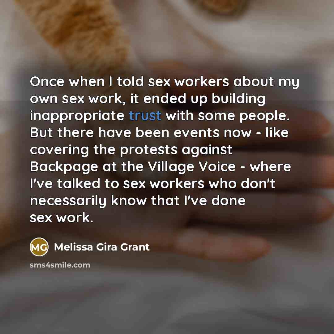 “Once when I told sex workers about my own sex…” quote by Melissa Gira Grant