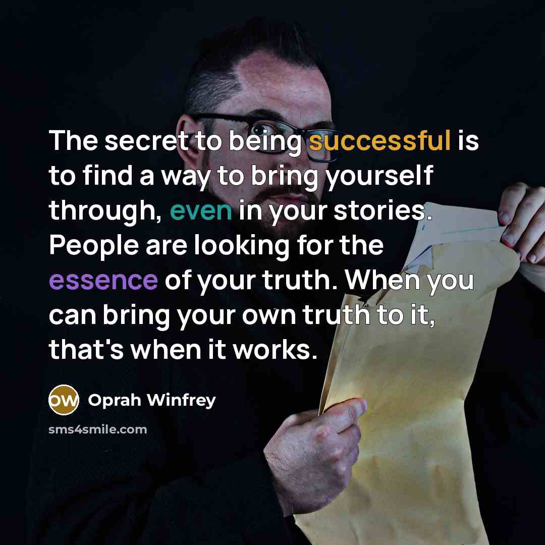 “The secret to being successful is to find a way…” quote by Oprah Winfrey