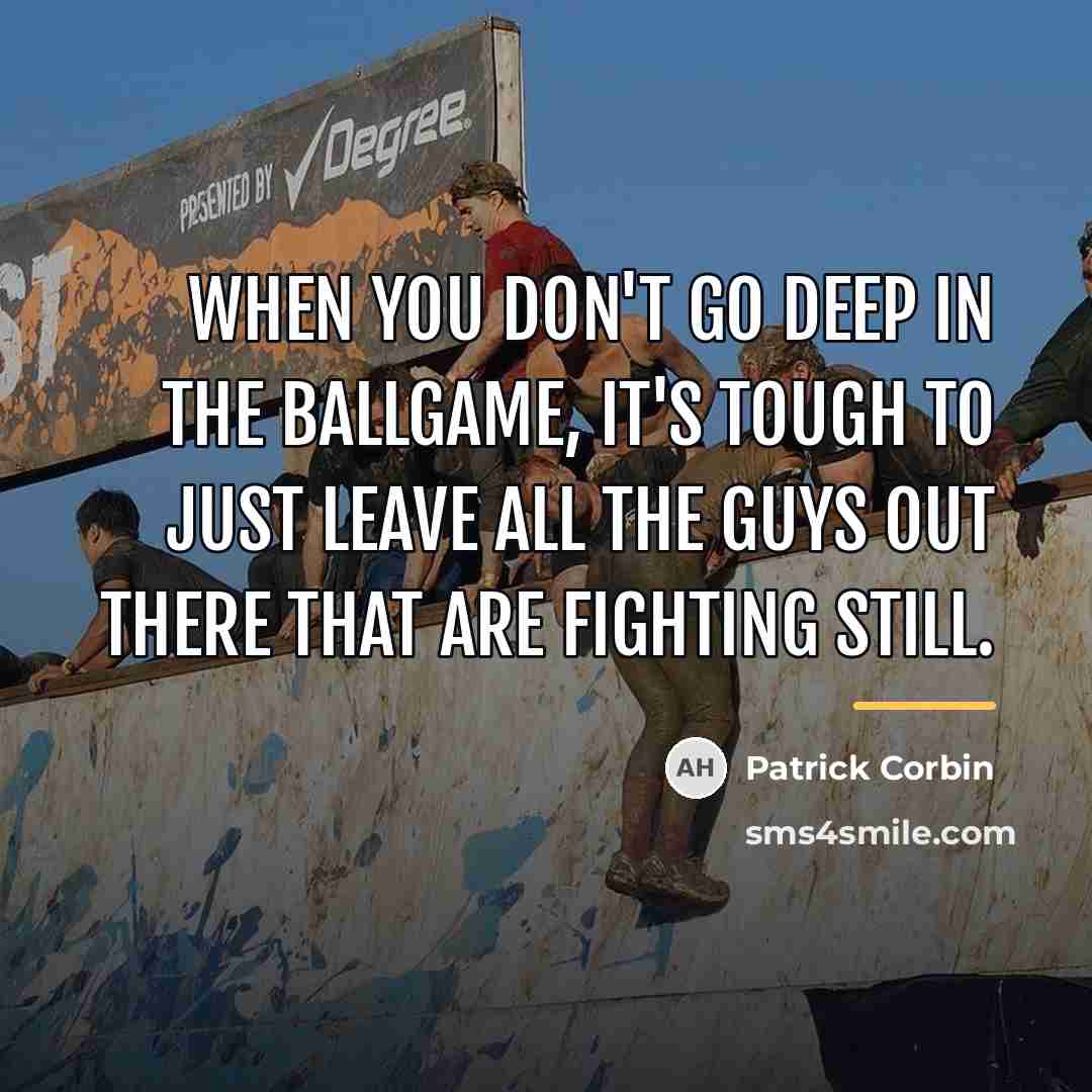 “When you don't go deep in the ballgame, it's tough…” quote by Patrick Corbin